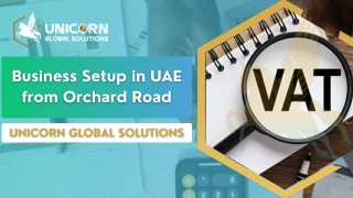 Business Setup in UAE from Orchard Road