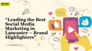 Leading the Best Social Media Marketing in Lancaster – Brand Highlighters