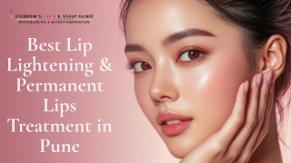 Best Lip Lightening & Permanent Lips Treatment in Pune