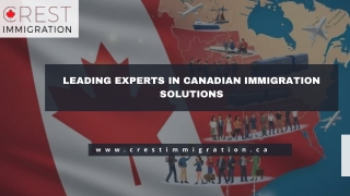 Leading Experts in Canadian Immigration Solutions