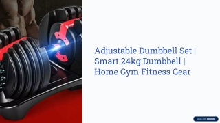 Adjustable Dumbbell Set | Smart 24kg Dumbbell | Home Gym Fitness Gear