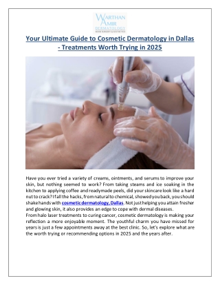 Your Ultimate Guide to Cosmetic Dermatology in Dallas - Treatments Worth Trying in 2025