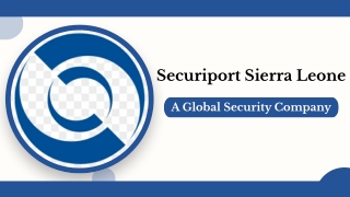 Securiport Sierra Leone - A Global Security Company