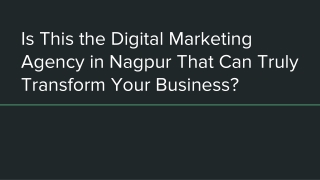 Is This the Digital Marketing Agency in Nagpur That Can Truly Transform Your Business_ (2)