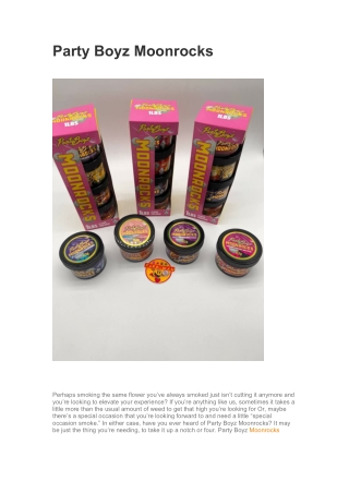 Party Boyz Moonrocks