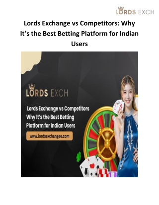 Lords Exchange vs Competitors: Why It’s the Best Betting Platform for Indian Use