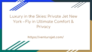 Private Jet New York | Elite Charter Flights for Business & Luxury Travel