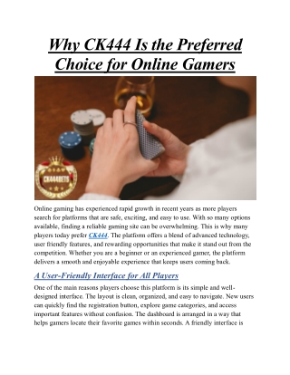 Why CK444 Is the Preferred Choice for Online Gamers