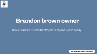 Hire a Qualified Drywall Contractor Pompano Beach Today