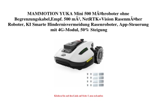 7065 MAMMOTION YUKA Mini 500 MÃƒÂ¤hroboter ohne Begrenzungskabel Empf. 500 mÃ‚Â²  NetRTK Vision RasenmÃƒ