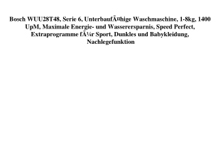 2887 Bosch WUU28T48  Serie 6  UnterbaufÃƒÂ¤hige Waschmaschine  1-8kg  1400 UpM  Maximale Energie- und Wa
