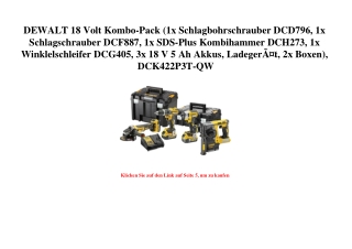 8851 DEWALT 18 Volt Kombo-Pack  1x Schlagbohrschrauber DCD796  1x Schlagschrauber DCF887  1x SDS-Plus Ko