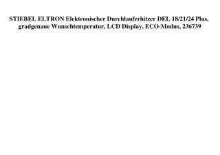 8999 STIEBEL ELTRON Elektronischer Durchlauferhitzer DEL 18 21 24 Plus  gradgenaue Wunschtemperatur  LCD