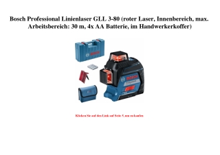 0767 Bosch Professional Linienlaser GLL 3-80  roter Laser  Innenbereich  max. Arbeitsbereich  30 m  4x A