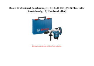 4557 Bosch Professional Bohrhammer GBH 5-40 DCE  SDS Plus  inkl. Zusatzhandgriff  Handwerkoffer