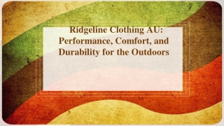 Ridgeline Clothing AU Performance, Comfort, and Durability for the Outdoors