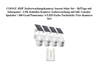 0621 COOAU 4MP ÃƒÂœberwachungskamera Aussen Solar Set - 365Tage mit Solarpanel - 2.5K Kabellos Kamera Ãƒ