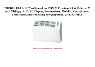 8007 STIEBEL ELTRON Wandkonvektor CON 20 Premium  2 kW fÃƒÂ¼r ca. 25 mÃ‚Â²  VDE geprÃƒÂ¼ft  LC-Display