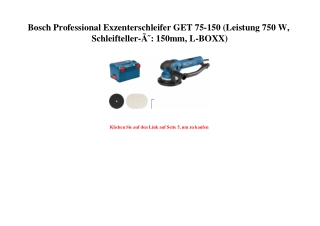 8375 Bosch Professional Exzenterschleifer GET 75-150  Leistung 750 W  Schleifteller-ÃƒÂ˜  150mm  L-BOXX