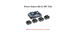 0360 Power Source Kit Li 18V 5Ah