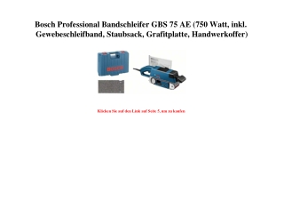4720 Bosch Professional Bandschleifer GBS 75 AE  750 Watt  inkl. Gewebeschleifband  Staubsack  Grafitpla