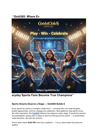 “Gold365_ Where Everyday Sports Fans Become True Champions”