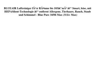 3649 BLUEAIR Luftreiniger fÃƒÂ¼r RÃƒÂ¤ume bis 103Ã¢Â€Â¯mÃ‚Â² Ã¢Â€Â“ Smart  leise  mit HEPASilent-Technol
