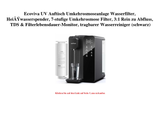 4884 Ecoviva UV Auftisch Umkehrosmoseanlage Wasserfilter  HeiÃƒÂŸwasserspender  7-stufige Umkehrosmose F