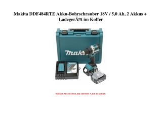 1172 Makita DDF484RTE Akku-Bohrschrauber 18V   5 0 Ah  2 Akkus   LadegerÃƒÂ¤t im Koffer