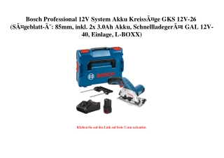 8469 Bosch Professional 12V System Akku KreissÃƒÂ¤ge GKS 12V-26  SÃƒÂ¤geblatt-ÃƒÂ˜  85mm  inkl. 2x 3.0Ah
