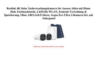 7278 Reolink 4K Solar ÃƒÂœberwachungskamera Set Aussen Akku mit Home Hub  Farbnachtsicht  2.4 5GHz WLAN