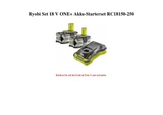 4224 Ryobi Set 18 V ONE  Akku-Starterset RC18150-250