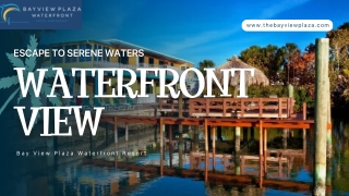 Bay View Beach Resort – Your Perfect Waterfront Escape