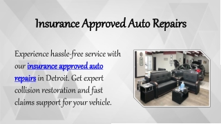 Insurance Approved Auto Repairs