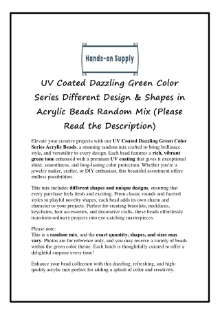 UV Coated Dazzling Green Color Series Different Design & Shapes in Acrylic Beads Random Mix (Please Read the Description