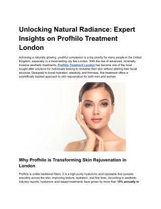 Unlocking Natural Radiance_ Expert Insights on Profhilo Treatment London