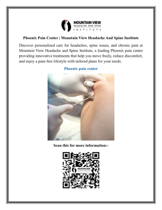 Phoenix Pain Center  Mountain View Headache And Spine Institute