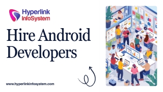 Presentation - Hire Android Developers