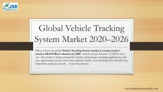 Global Vehicle Tracking System Market 2020–2026