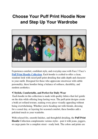 Choose Your Puff Print Hoodie Now and Step Up Your Wardrobe