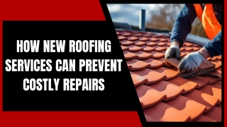 New Roofing Services For Stronger Durability