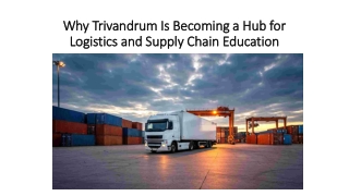 Why Trivandrum Is Becoming a Hub for Logistics