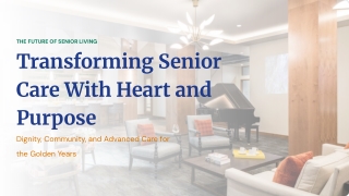 Transforming Senior Care With Heart and Purpose