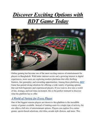 Discover Exciting Options with BDT Game Today