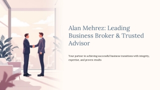 Alan Mehrez Leading Business Broker & Trusted Advisor