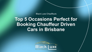 Top 5 Occasions Perfect for Booking Chauffeur Driven Cars in Brisbane