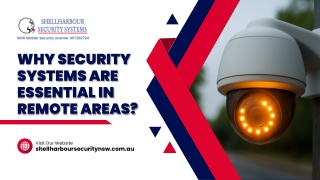 Why Security Systems Are Essential in Remote Areas