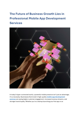 The Future of Business Growth Lies in Professional Mobile App Development Services