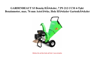 4726 GARDENBEAUT S3 Benzin HÃƒÂ¤cksler  7 PS 212 CCM 4-Takt Benzinmotor  max. 76 mm AststÃƒÂ¤rke  Holz H