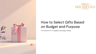 How to Select Gifts Based on Budget and Purpose